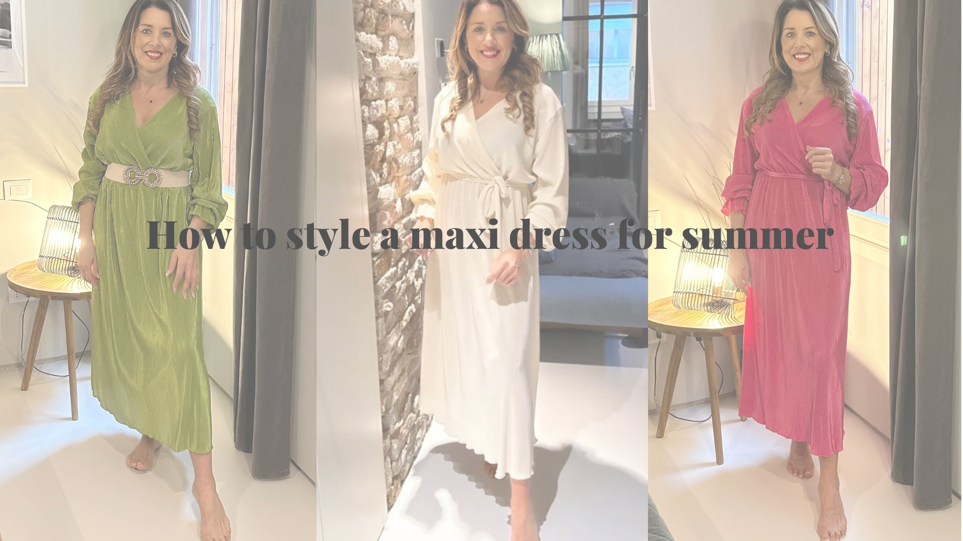 How to style a Maxi dress for Summer