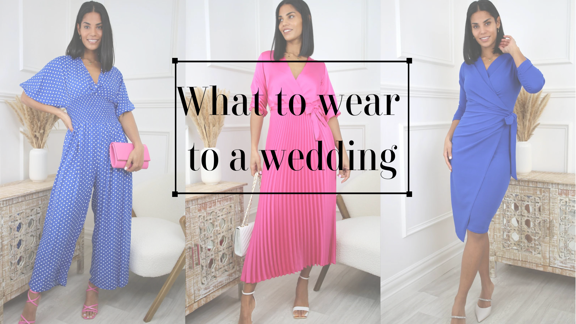 What to wear to a wedding! | Wedding guest dresses & outfits